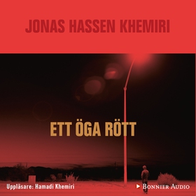 Ett öga rött (ljudbok) av Jonas Hassen Khemiri