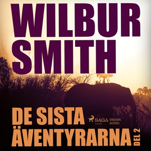 De sista äventyrarna del 2 (ljudbok) av Wilbur