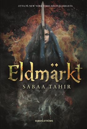 Eldmärkt (e-bok) av Sabaa Tahir