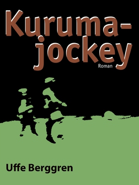 Kuruma-jockey (e-bok) av Uffe Berggren