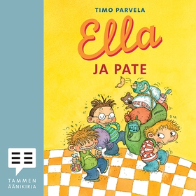 Ella ja Pate (ljudbok) av Timo Parvela, Jaana R