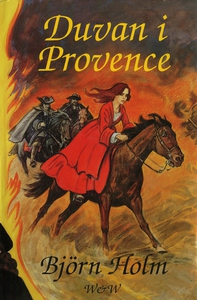 Duvan i Provence (e-bok) av Björn Holm