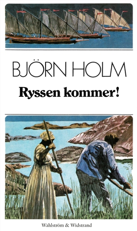 Ryssen kommer! (e-bok) av Björn Holm
