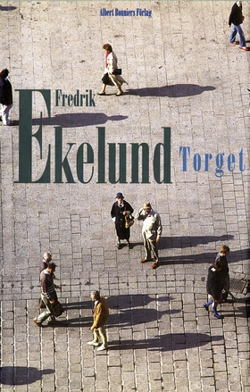 Torget (e-bok) av Fredrik Ekelund