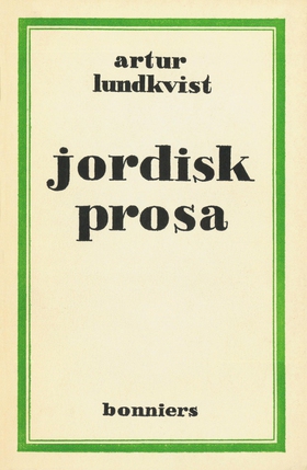 Jordisk prosa (e-bok) av Artur Lundkvist