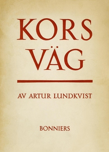 Korsväg (e-bok) av Artur Lundkvist