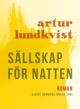 Sällskap för natten (e-bok) av Artur Lundkvist