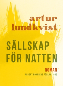 Sällskap för natten (e-bok) av Artur Lundkvist