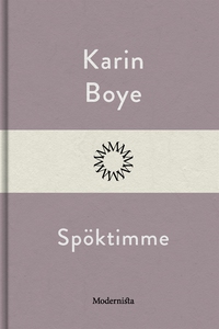 Spöktimme (e-bok) av Karin Boye