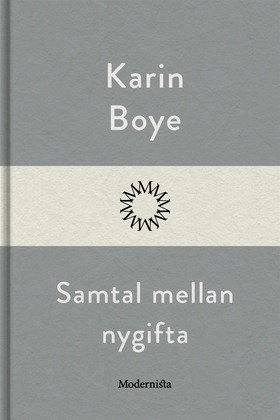 Samtal mellan nygifta (e-bok) av Karin Boye