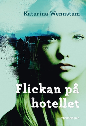 Flickan på hotellet (e-bok) av Katarina Wennsta