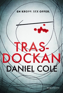 Trasdockan (e-bok) av Daniel Cole