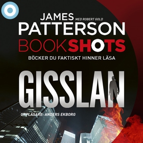 Bookshots: Gisslan (ljudbok) av James Patterson