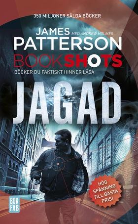Bookshots: Jagad (e-bok) av James Patterson, An