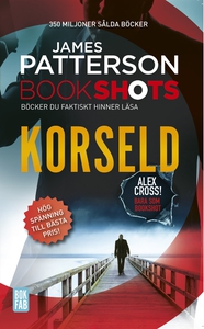 Bookshots: Korseld - Alex Cross (e-bok) av Jame