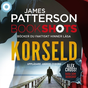Bookshots: Korseld - Alex Cross (ljudbok) av Ja