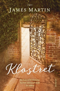 Klostret (e-bok) av James Martin
