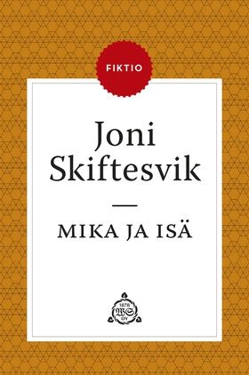 Mika ja isä (e-bok) av Joni Skiftesvik