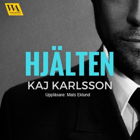 Hjälten (ljudbok) av Kaj Karlsson