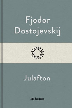 Julafton (e-bok) av Fjodor Dostojevskij
