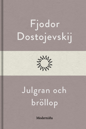 Julgran och bröllop (e-bok) av Fjodor Dostojevs