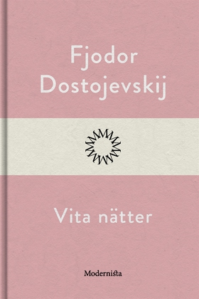 Vita nätter (e-bok) av Fjodor Dostojevskij