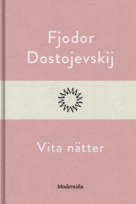 Vita nätter (e-bok) av Fjodor Dostojevskij