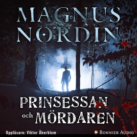 Prinsessan och mördaren (ljudbok) av Magnus Nor
