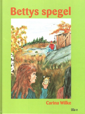 Bettys spegel (ljudbok) av Carina Wilke