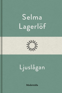 Ljuslågan (e-bok) av Selma Lagerlöf