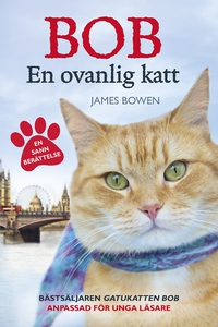 Bob : en ovanlig katt (e-bok) av James Bowen