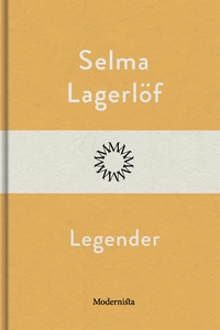 Legender (e-bok) av Selma Lagerlöf