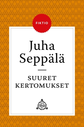 Suuret kertomukset (e-bok) av Juha Seppälä