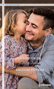 En kamp för dig/Kärlekens prövning (e-bok) av E