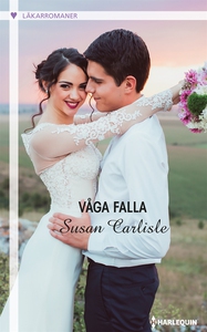 Våga falla (e-bok) av Susan Carlisle