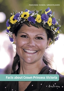 Facts about Crown Princess Victoria (e-bok) av