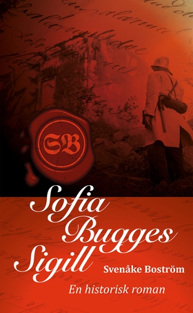 Sofia Bugges sigill (e-bok) av Svenåke Boström