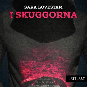 I skuggorna / Lättläst (ljudbok) av Sara Lövest