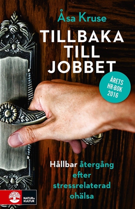 Tillbaka till jobbet : hållbar återgång efter s