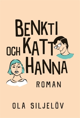 Benkti och Katt-Hanna (e-bok) av Ola Siljelöv