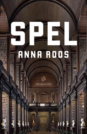 Spel (e-bok) av Anna Roos