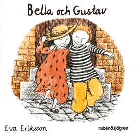 Boken om Bella och Gustav (ljudbok) av Eva Erik