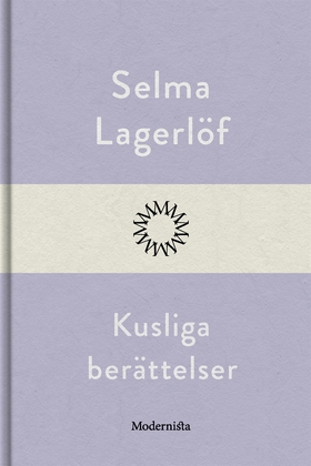 Kusliga berättelser (e-bok) av Selma Lagerlöf