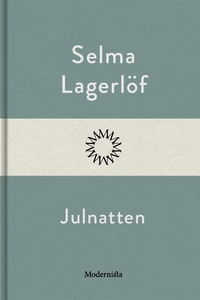 Julnatten (e-bok) av Selma Lagerlöf