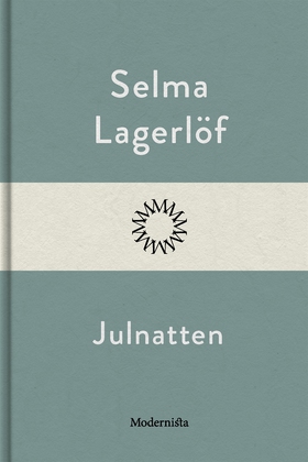 Julnatten (e-bok) av Selma Lagerlöf