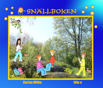 Snällboken (e-bok) av Carina Wilke