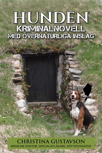 Hunden – kriminalnovell med övernaturliga insla