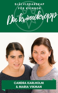 Din kvinnokropp (ljudbok) av Candra Karlholm, M