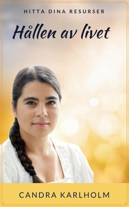Hållen av livet – hitta dina resurser (ljudbok)