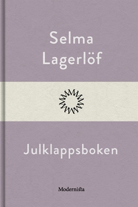 Julklappsboken (e-bok) av Selma Lagerlöf